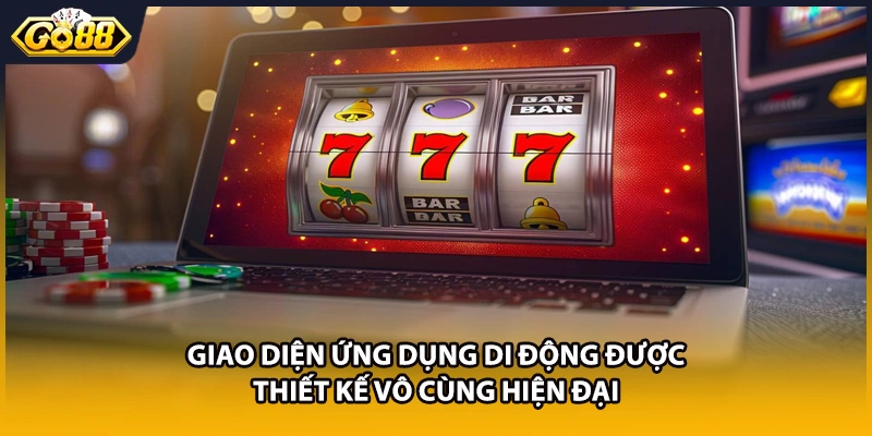 Giao diện ứng dụng di động được thiết kế vô cùng hiện đại